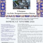 GITA SUL GARGANO “IL GARGANO TRA FEDE NATURA ED ENOGASTRONOMIA”